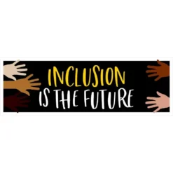 Inclusion Is The Future Horizontal Banner